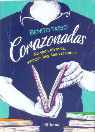 Corazonadas - Benito Taibo