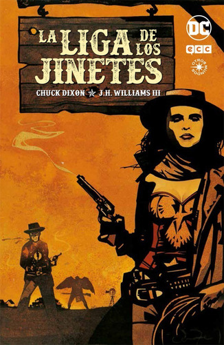 La Liga De Los Jinetes - Dc Comic Ecc España