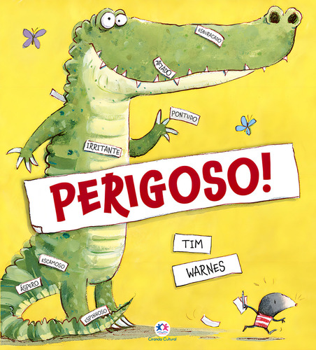 Perigoso!: Não Aplica, De Warnes, Tim. Série Histórias Emocionantes, Vol. 1. Ciranda Cultural Editora E Distribuidora Ltda., Capa Mole, Edição 1ª Edição Em Português, 2014