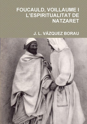 Libro Foucauld, Voillaume I L'espiritualitat De Natzaret ...