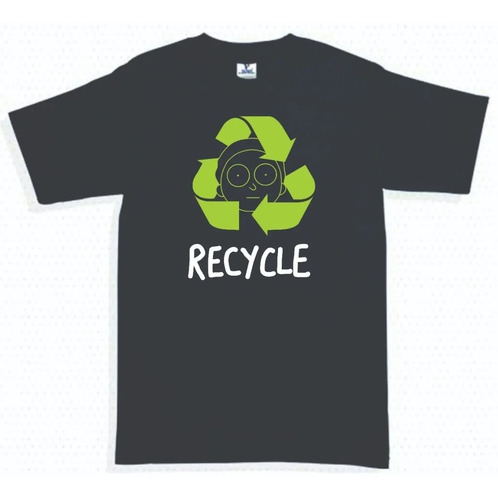 Playera Rick Morty Reciclaje Reciclar Recycle 