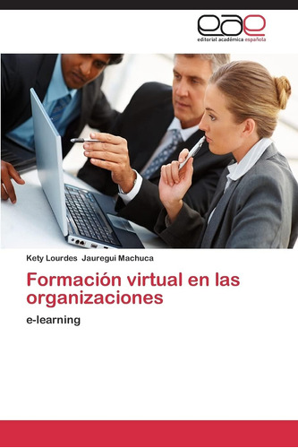 Libro: Formación Virtual En Las Organizaciones: E-learning