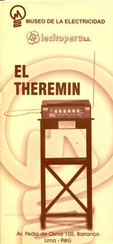 El Theremin (primer Instrumento Musical Eléctrico)