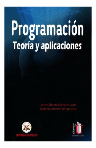 Libro Programacion. Teoria Y Aplicaciones Original