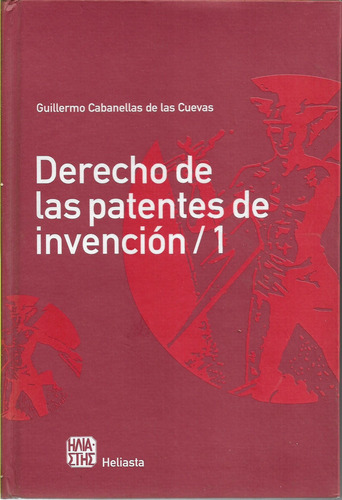 Derecho De Las Patentes De Invencion   2 Tomos