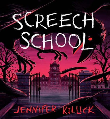 Screech School, De Jennifer Killick. Editorial Delacorte Press, Tapa Dura En Inglés