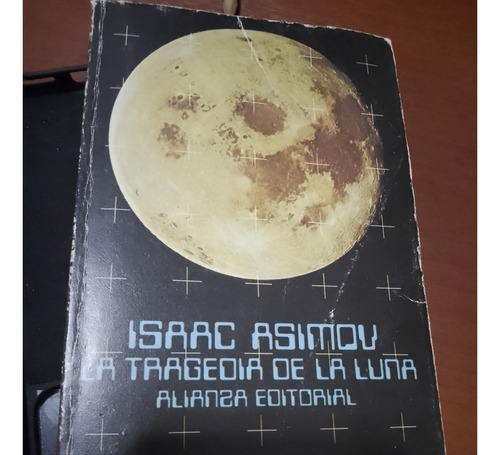 La Tragedia De La Luna - Isaac Asimov