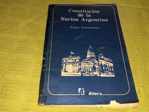 Constitución De La Nación Argentina - A- Z Editora