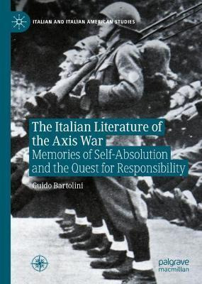 Libro The Italian Literature Of The Axis War : Memories O...