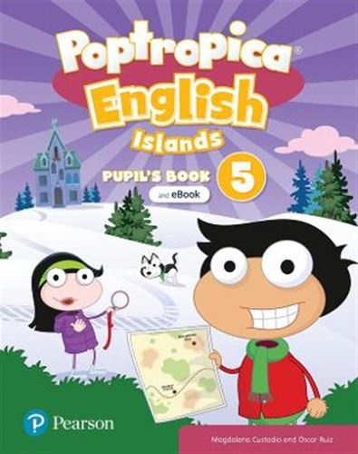 Poptropica Islands Level 5 -  Pupil's Book And Ebook With On