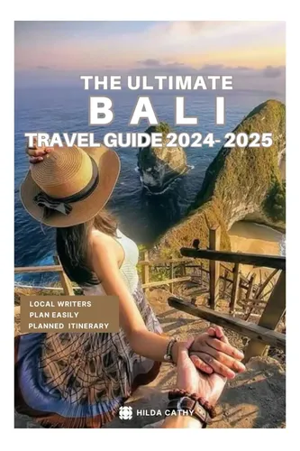 Livro: The Ultimate Bali Travel Guide : Things To Know Before Travelling To Bali, Expert Picks ...