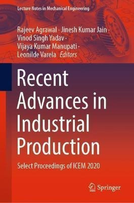 Libro Recent Advances In Industrial Production : Select P...