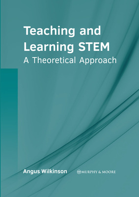 Libro Teaching And Learning Stem: A Theoretical Approach ...