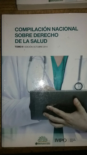 Compilación Nacional Sobre Derecho De La Salud Tomo2 Uruguay