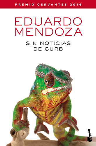 Sin Noticias De Gurb De Eduardo Mendoza - Booket