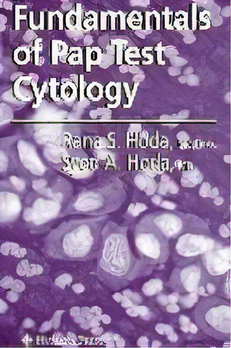 Fundamentals Of Pap Test Cytology, De Rana S. Hoda. Editorial Humana Press Inc., Tapa Blanda En Inglés