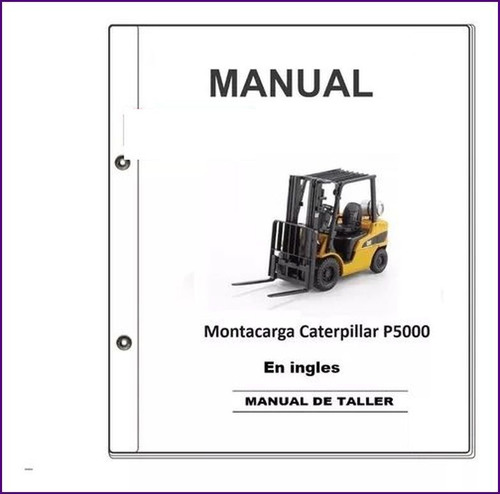 Manual De Taller / Manual De Reparación Montacarga P5000 Cat