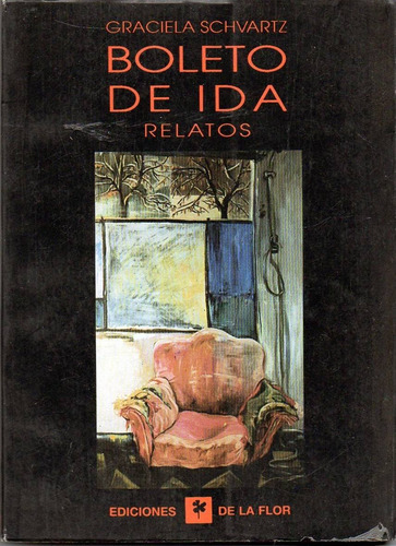 Boleto De Ida (relatos)