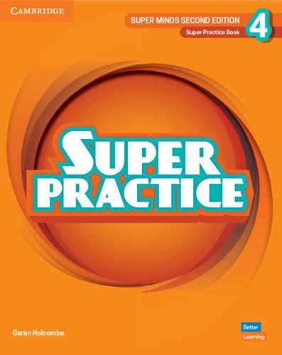 Super Minds Level 4 Super Practice Book British English, De Holcombe,garan. Editorial Cambridge University Press, Tapa Blanda En Español