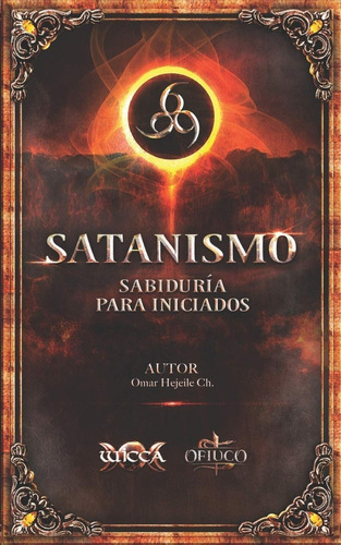 Libro Satanismo Sabiduría Para Iniciados