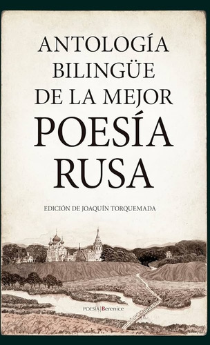 Antologia Bilingue De La Poesia Rusa - Joaquin Torquemada