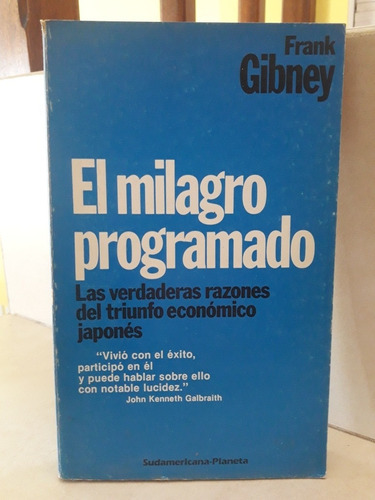 Economía. El Milagro Programado. Frank Gibney