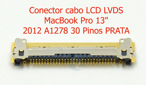 Conector Cabo Lcd Lvds Macbook Pro A1278 2012 30 Pinos Prata