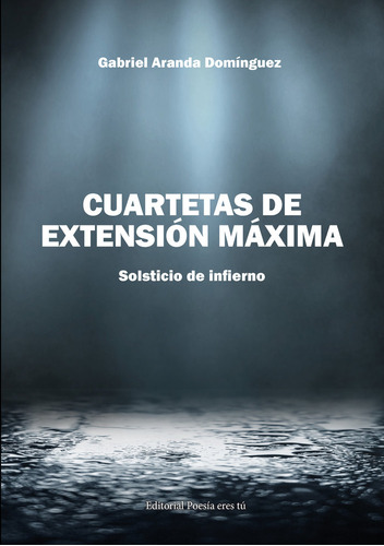 Cuartetas De Extension Maxima - Aranda Dominguez,gabriel