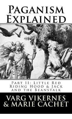 Libro Paganism Explained, Part Ii : Little Red Riding Hoo...