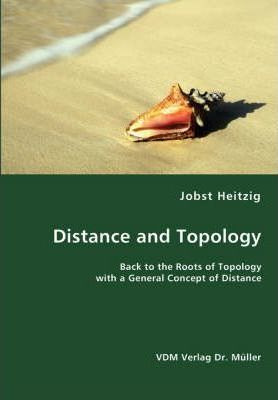 Libro Distance And Topology- Back To The Roots Of Topolog...