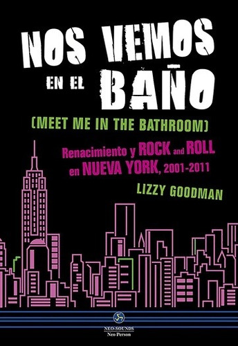 Nos Vemos En El Baño, Lizzy Goodman, Neo Person