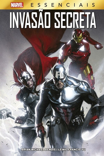 Invasão Secreta: Marvel Essenciais, de Bendis, Brian Michael. Editora Panini Brasil LTDA, capa dura em português, 2022