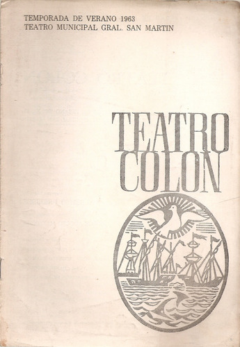 Teatro Colon Programa Temporada 1963 Teatro San Martin