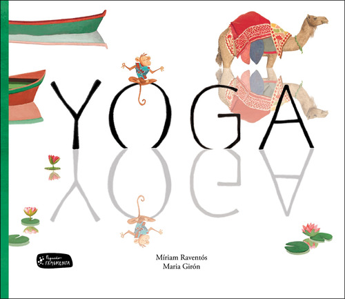 Yoga, de Raventós, Míriam. Editorial Akiara Books, tapa dura en español, 2017