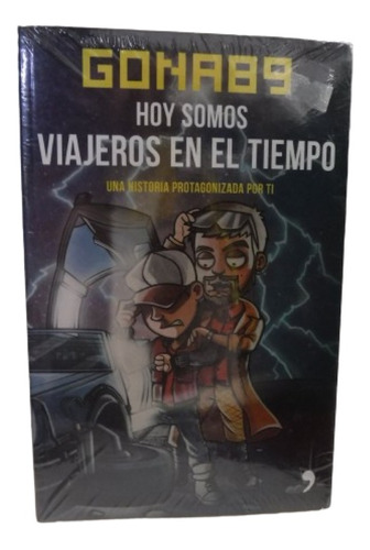 Hoy Somos Viajeros En El Tiempo Libro