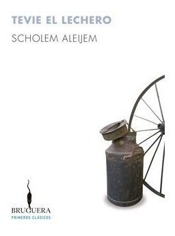 Libro Tevie  El Lechero De Scholem Aleijem