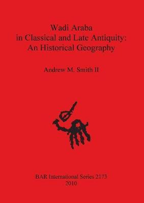 Libro Wadi Araba In Classical And Late Antiquity: An Hist...