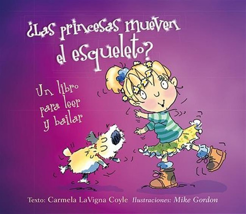 Princesas Mueven El Esqueleto,las - Lavigna Coyle,carmela/go