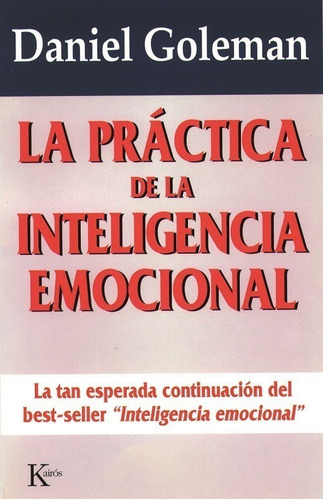 La Práctica De La Inteligencia Emocional- Goleman,- *