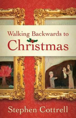 Libro Walking Backwards To Christmas - Stephen Cottrell