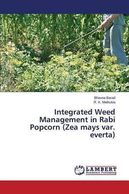 Libro Integrated Weed Management In Rabi Popcorn (zea May...
