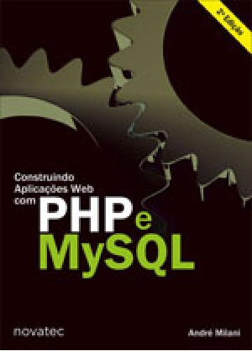 Construindo Aplicaçoes Web Com Php E Mysql