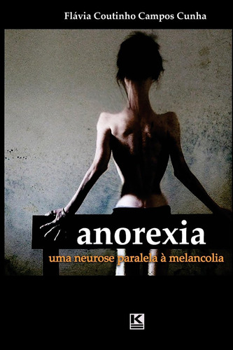 Libro: Anorexia: Uma Neurose Paralela À Melancolia Edition)