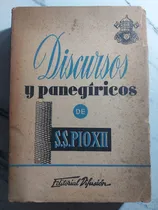 Comprar Pio Xii. Discursos Y Panegíricos. Ian 406