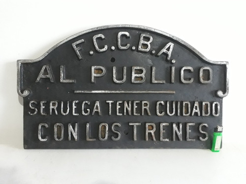 Cartel Antiguo Ferrocarril De Fundición Hierro F.c.c.b.a.