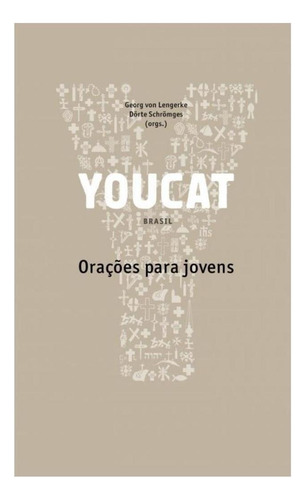 Livro Oração Para Jovens Coleção Youcat Papa Igreja Católica