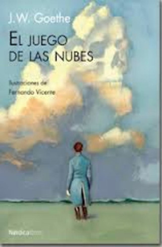 Juego De Las Nubes, El - J.w. Goethe