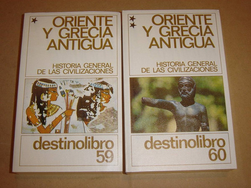 Oriente Y Grecia Antigua(2 Tomos) Direccion Maurice Crouzet.