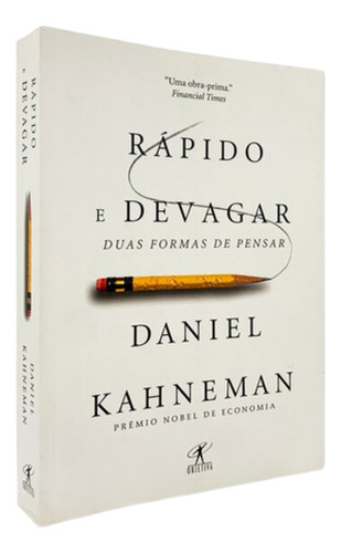 Rápido E Devagar Duas Formas De Pensar - Daniel Kahneman