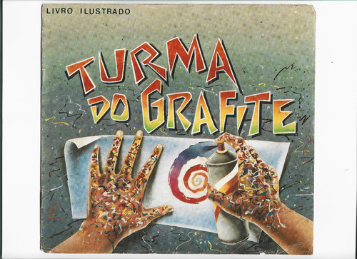 Álbum Figurinha - Turma Do Grafite - Incompleto - Ano 1992 